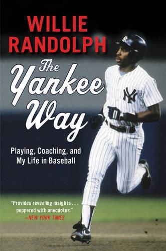 Cover image for The Yankee Way: Playing, Coaching, and My Life in Baseball