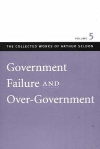Cover image for Government Failure & Over-Government