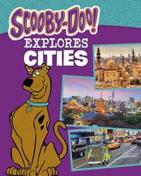 Cover image for Scooby-Doo Explores Cities