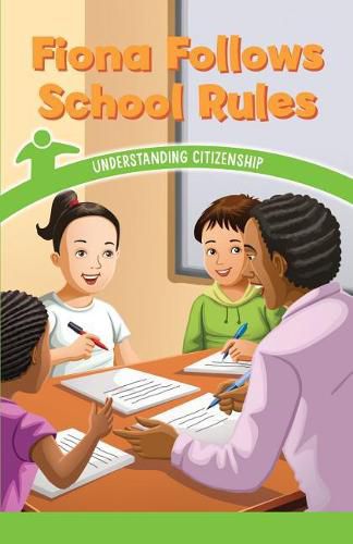 Fiona Follows School Rules: Understanding Citizenship