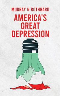 Cover image for America's Great Depression Hardcover