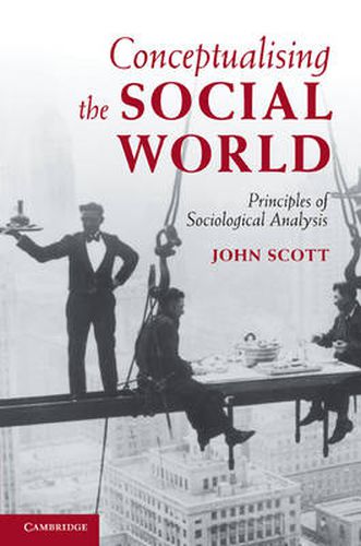 Cover image for Conceptualising the Social World: Principles of Sociological Analysis