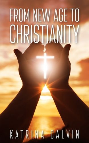 Cover image for From New Age to Christianity