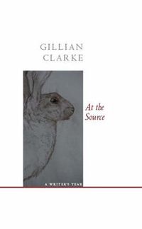 Cover image for At the Source: A Writer's Year