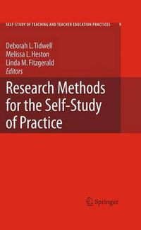 Cover image for Research Methods for the Self-Study of Practice