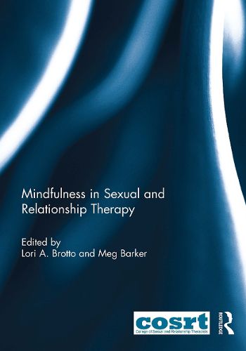 Mindfulness in Sexual and Relationship Therapy