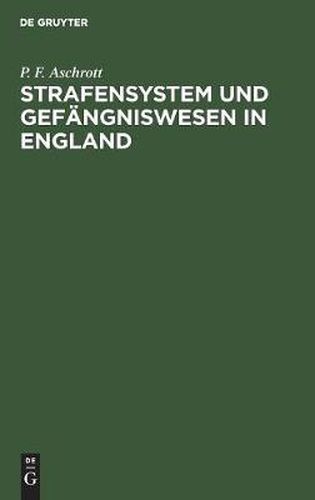 Cover image for Strafensystem und Gefangniswesen in England