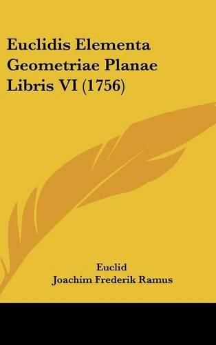 Cover image for Euclidis Elementa Geometriae Planae Libris VI (1756)