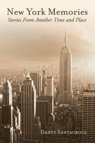 Cover image for New York Memories: Stories from Another Time and Place