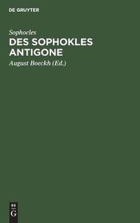 Cover image for Des Sophokles Antigone