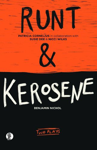 RUNT & kerosene