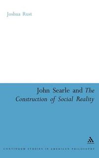Cover image for John Searle and the Construction of Social Reality