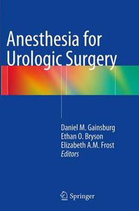 Cover image for Anesthesia for Urologic Surgery