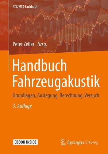 Cover image for Handbuch Fahrzeugakustik: Grundlagen, Auslegung, Berechnung, Versuch