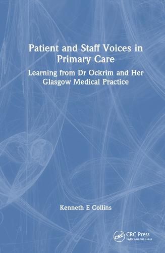 Cover image for Patient and Staff Voices in Primary Care