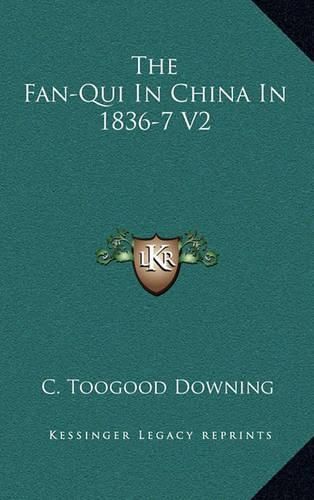 The Fan-Qui in China in 1836-7 V2