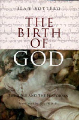 Cover image for The Birth of God: The Bible and the Historian