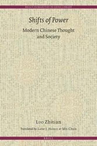 Cover image for Shifts of Power: Modern Chinese Thought and Society