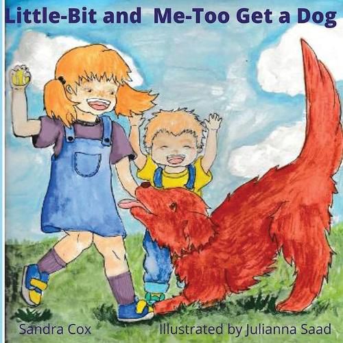 Cover image for Little-Bit and Me-Too Get a Dog