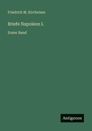 Cover image for Briefe Napoleon I.