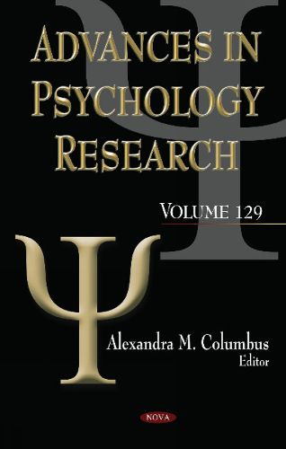 Cover image for Advances in Psychology Research: Volume 129