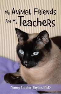 Cover image for My Animal Friends Are My Teachers