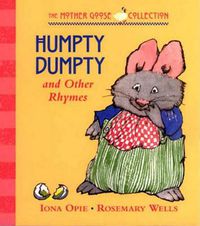 Cover image for Humpty Dumpty: and Other Rhymes