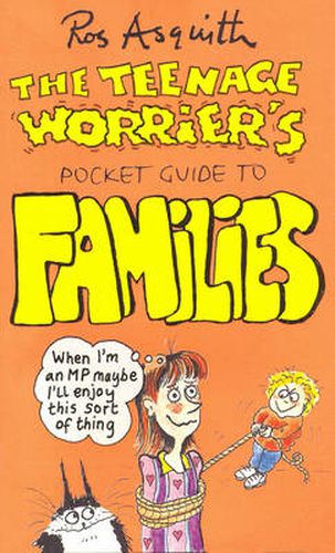 Cover image for Teenage Worrier's Guide To Families