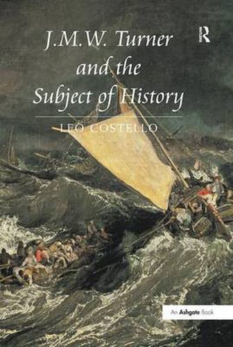 Cover image for J.M.W. Turner and the Subject of History