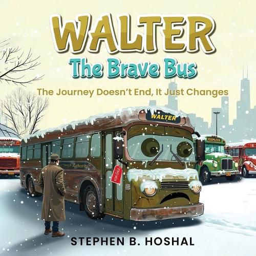 Cover image for Walter, the Brave Bus