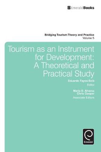 Cover image for Tourism as an Instrument for Development: A Theoretical and Practical Study