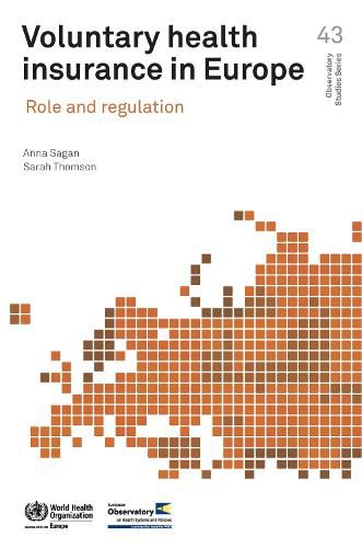 Voluntary health insurance in Europe: role and regulation