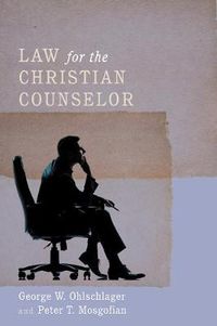 Cover image for Law for the Christian Counselor