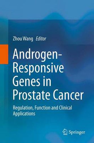 Cover image for Androgen-Responsive Genes in Prostate Cancer: Regulation, Function and Clinical Applications