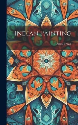 Cover image for Indian Painting