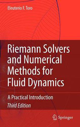 Cover image for Riemann Solvers and Numerical Methods for Fluid Dynamics: A Practical Introduction
