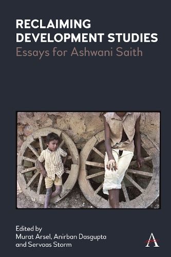 Cover image for Reclaiming Development Studies: Essays for Ashwani Saith