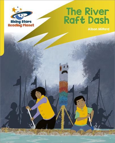 Reading Planet: Rocket Phonics - Target Practice - The River Raft Dash - Yellow