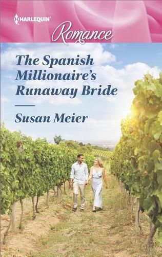 The Spanish Millionaire's Runaway Bride