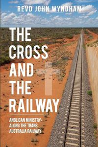 Cover image for The Cross and the Railway