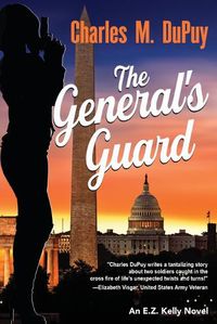 Cover image for The General's Guard: An EZ Kelly Novel