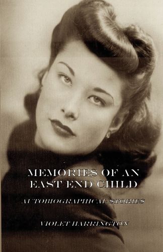 Cover image for Memories of an East End Child