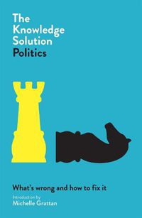 Cover image for The Knowledge Solution: Politics