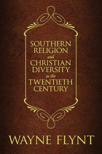 Cover image for Southern Religion and Christian Diversity in the Twentieth Century