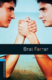 Cover image for Oxford Bookworms Library: Level 5:: Brat Farrar