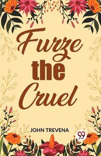 Cover image for Furze the Cruel (Edition2023)