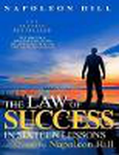 Cover image for The Law of Success In Sixteen Lessons by Napoleon Hill