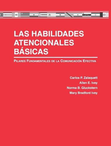 Cover image for Las Habilidades Atencionales Basicas: Pilares Fundamentales de la Comunicacion Efectiva