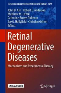 Cover image for Retinal Degenerative Diseases: Mechanisms and Experimental Therapy