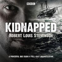 Cover image for Kidnapped: BBC Radio 4 full-cast dramatisation